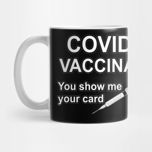 COVID-19 VACCINATED! Mug